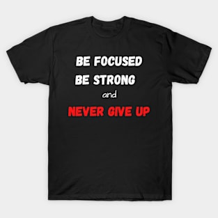 Motivational words T-Shirt